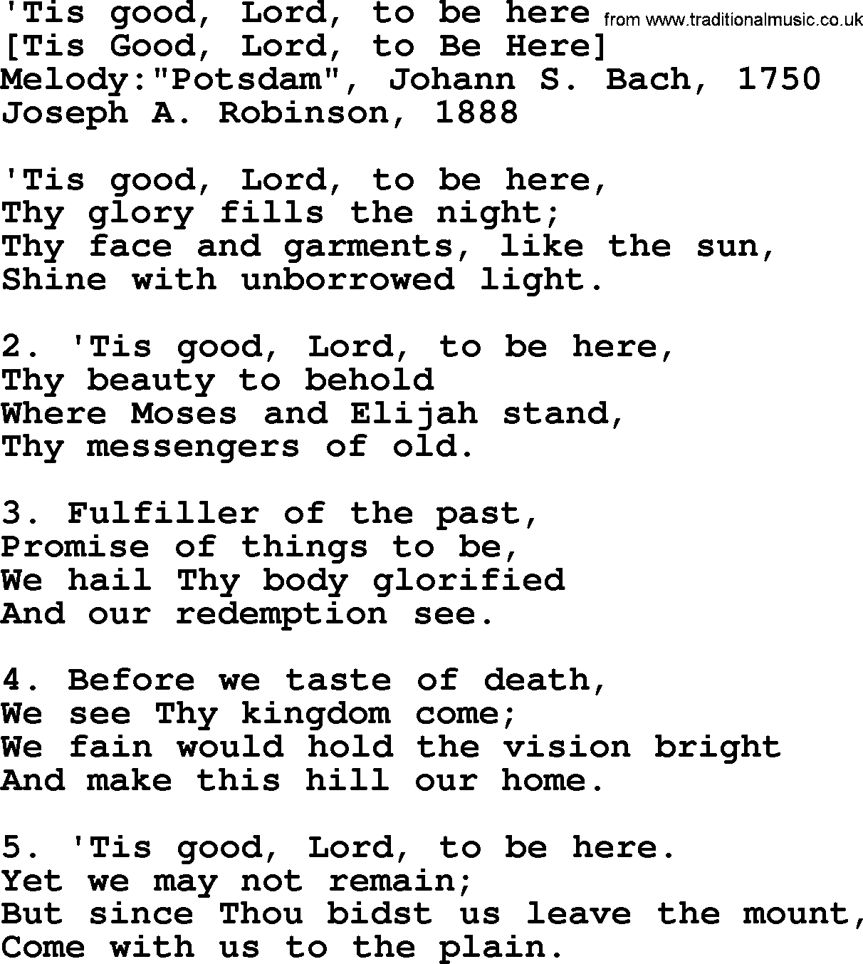 Old English Song: 'Tis Good, Lord, To Be Here lyrics