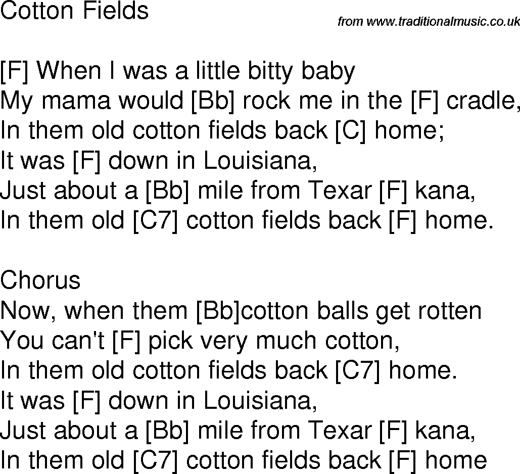 Old time song lyrics with chords for Cotton Fields F