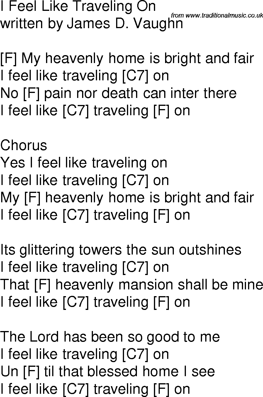 Old time song lyrics with chords for I Feel Like Traveling On F