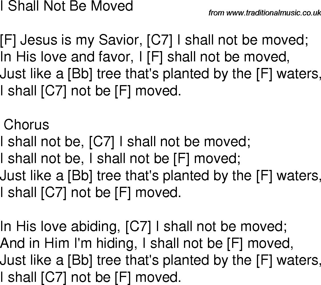 Old time song lyrics with chords for I Shall Not Be Move F