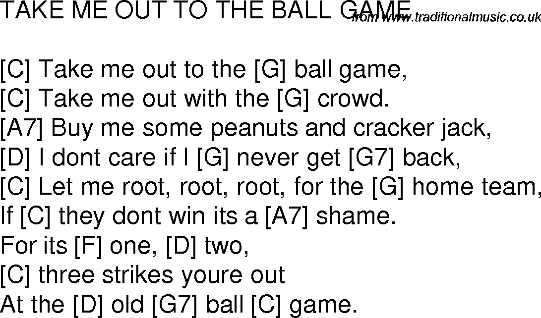 Old time song lyrics with chords for Take Me Out To The Ball Game C