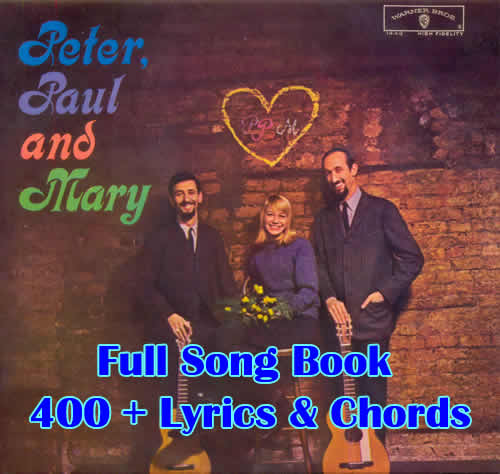 Songs Of Peter, Paul and Mary 1962, lyrics and chords