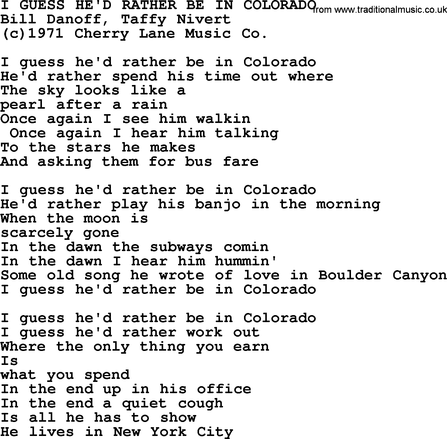 Peter, Paul and Mary song I Guess Hed Rather Be In Colorado lyrics