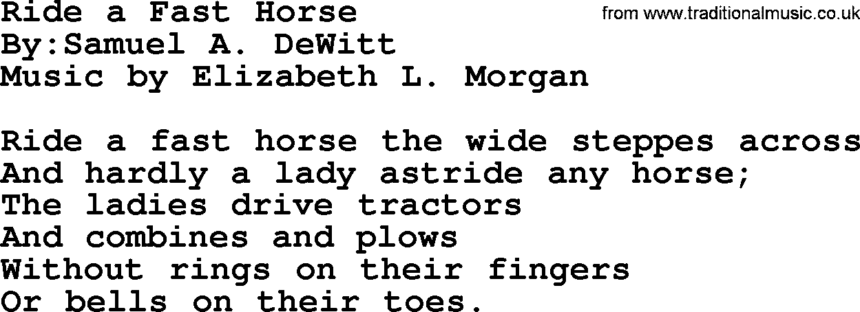 Political, Solidarity, Workers or Union song: Ride A Fast Horse, lyrics
