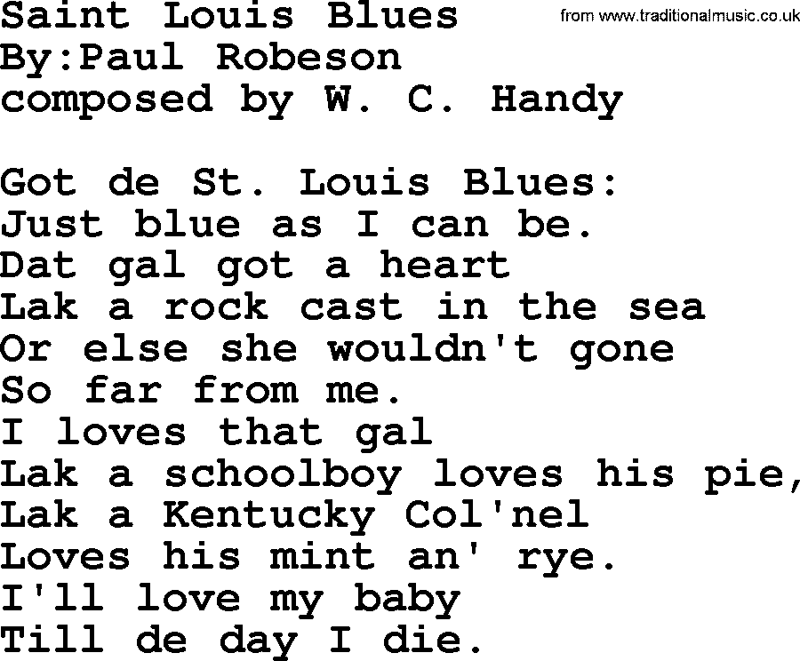 Political, Solidarity, Workers or Union song: Saint Louis Blues, lyrics