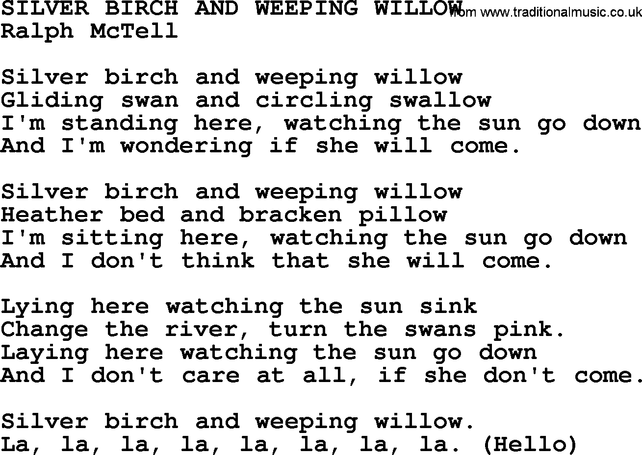 Ralph McTell Song: Silver Birch And Weeping Willow, lyrics