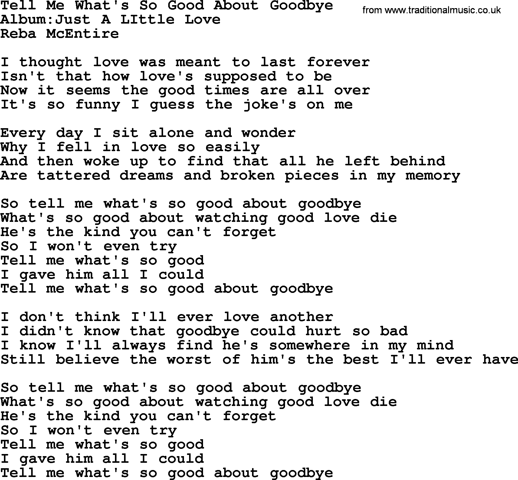Reba McEntire song: Tell Me What's So Good About Goodbye lyrics