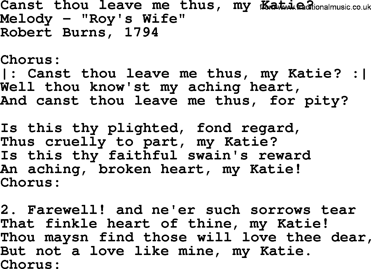 Robert Burns Songs & Lyrics: Canst Thou Leave Me Thus, My Katie 