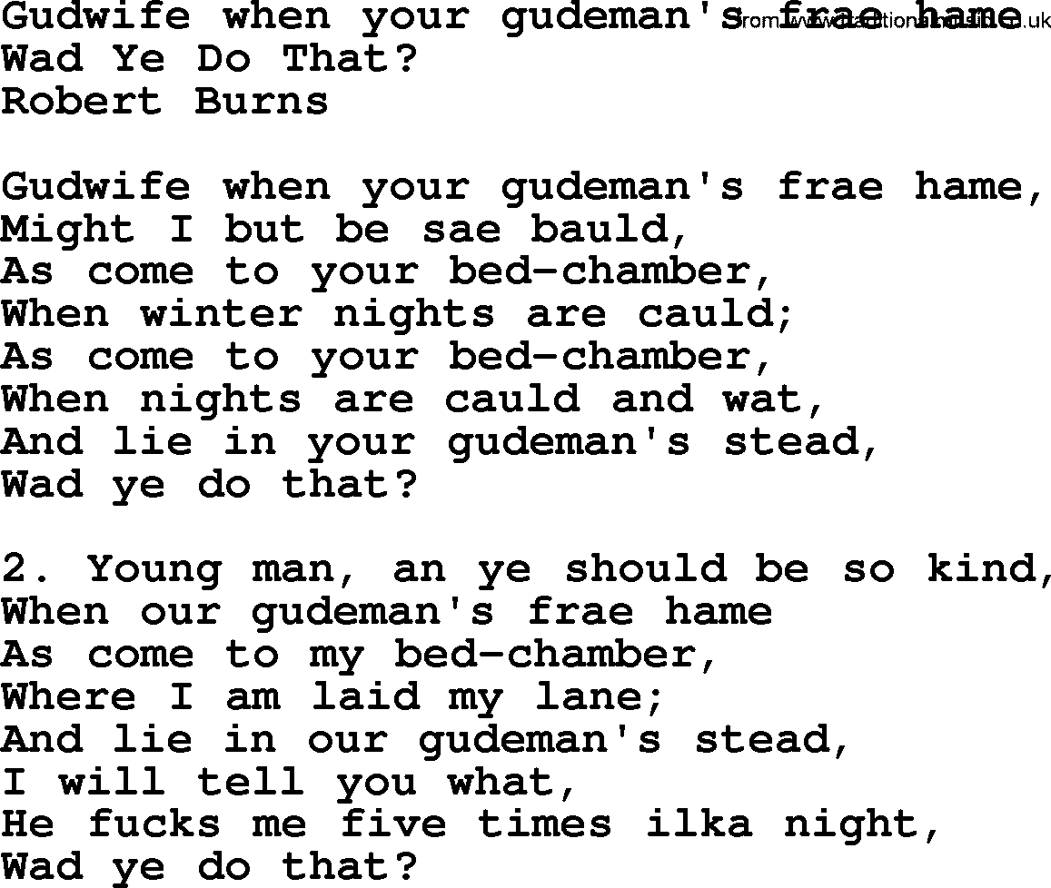 Robert Burns Songs & Lyrics: Gudwife When Your Gudeman's Frae Hame