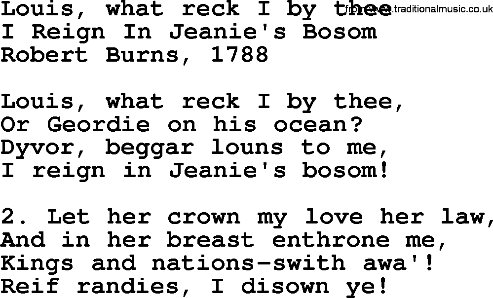 Robert Burns Songs & Lyrics: Louis, What Reck I By Thee