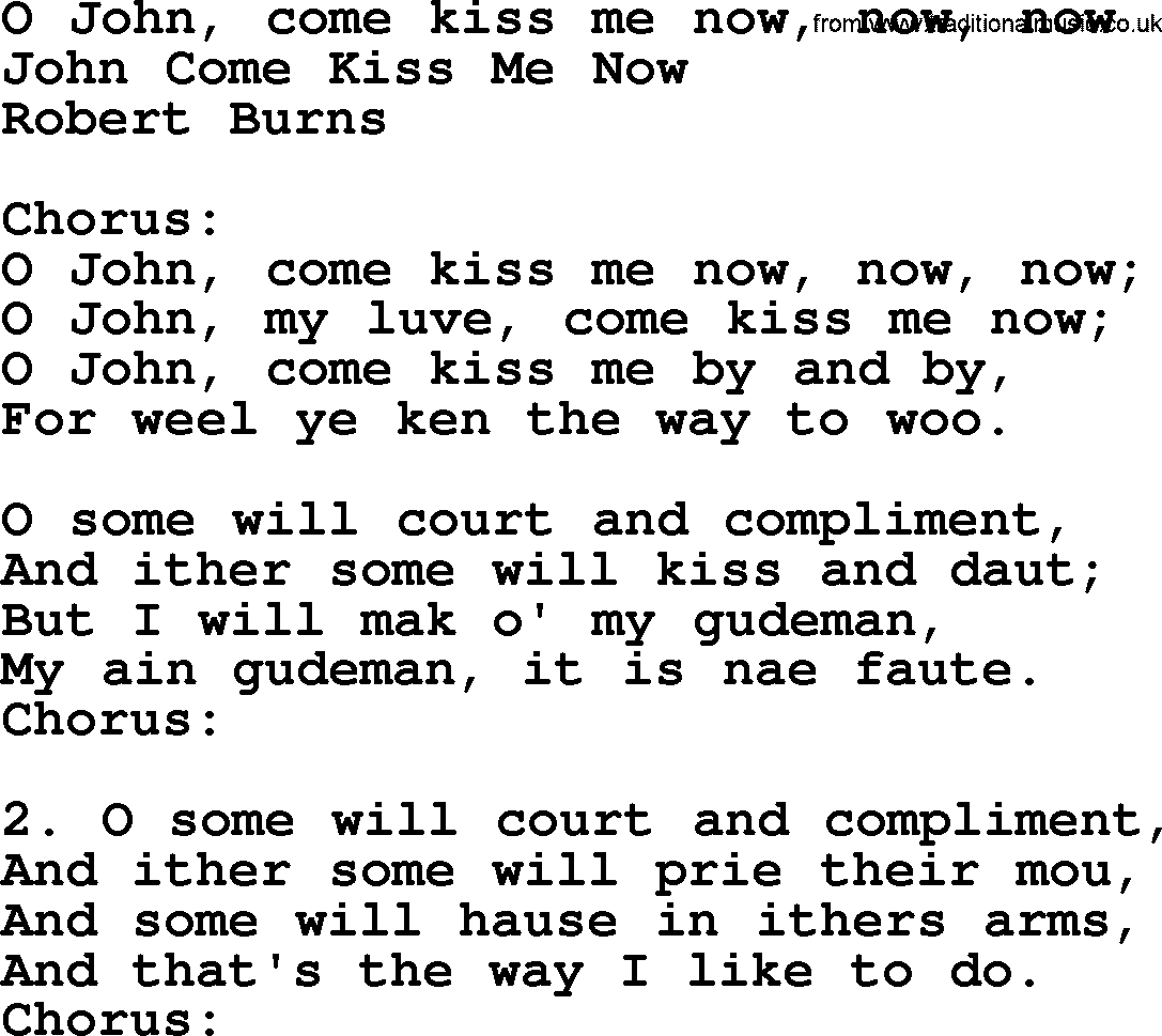 Robert Burns Songs & Lyrics: O John, Come Kiss Me Now, Now, Now