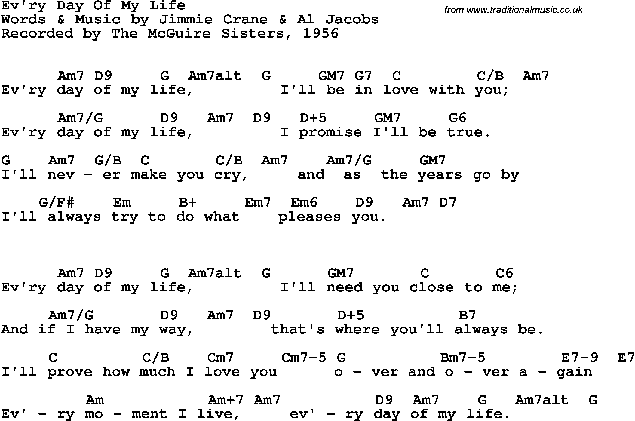 Song Lyrics with guitar chords for Ev'ry Day Of My Life - The Mcguire Sisters, 1956
