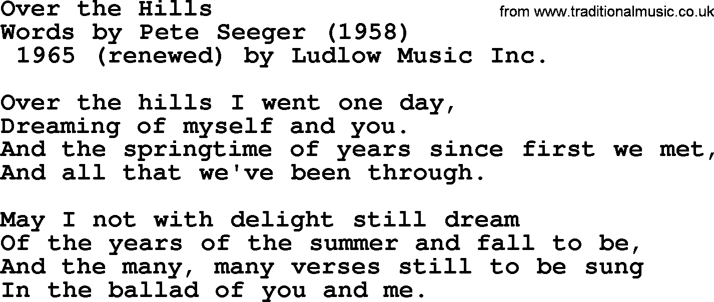 Pete Seeger song Over the Hills-Pete-Seeger.txt lyrics