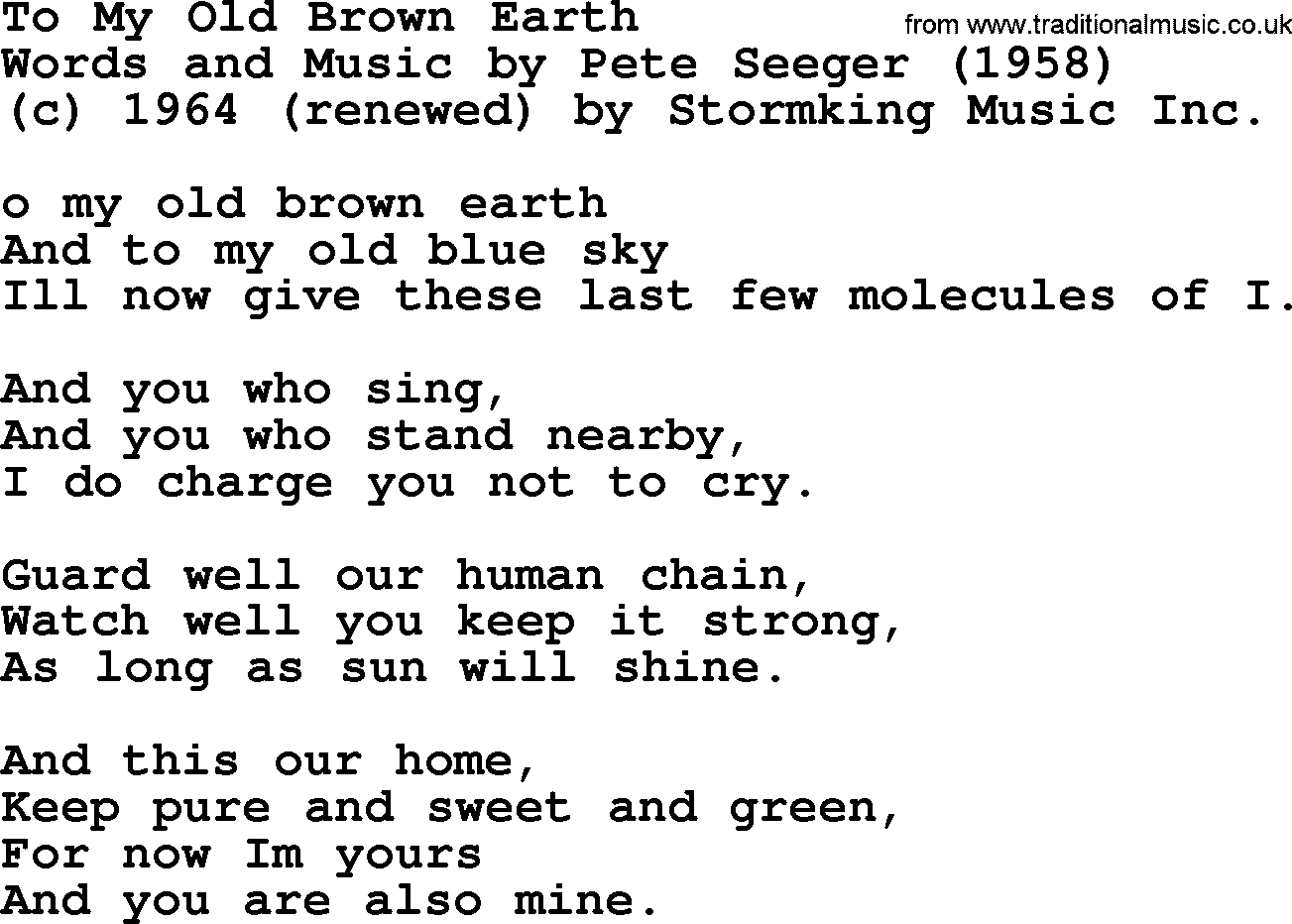 Pete Seeger song To My Old Brown Earth-Pete-Seeger.txt lyrics