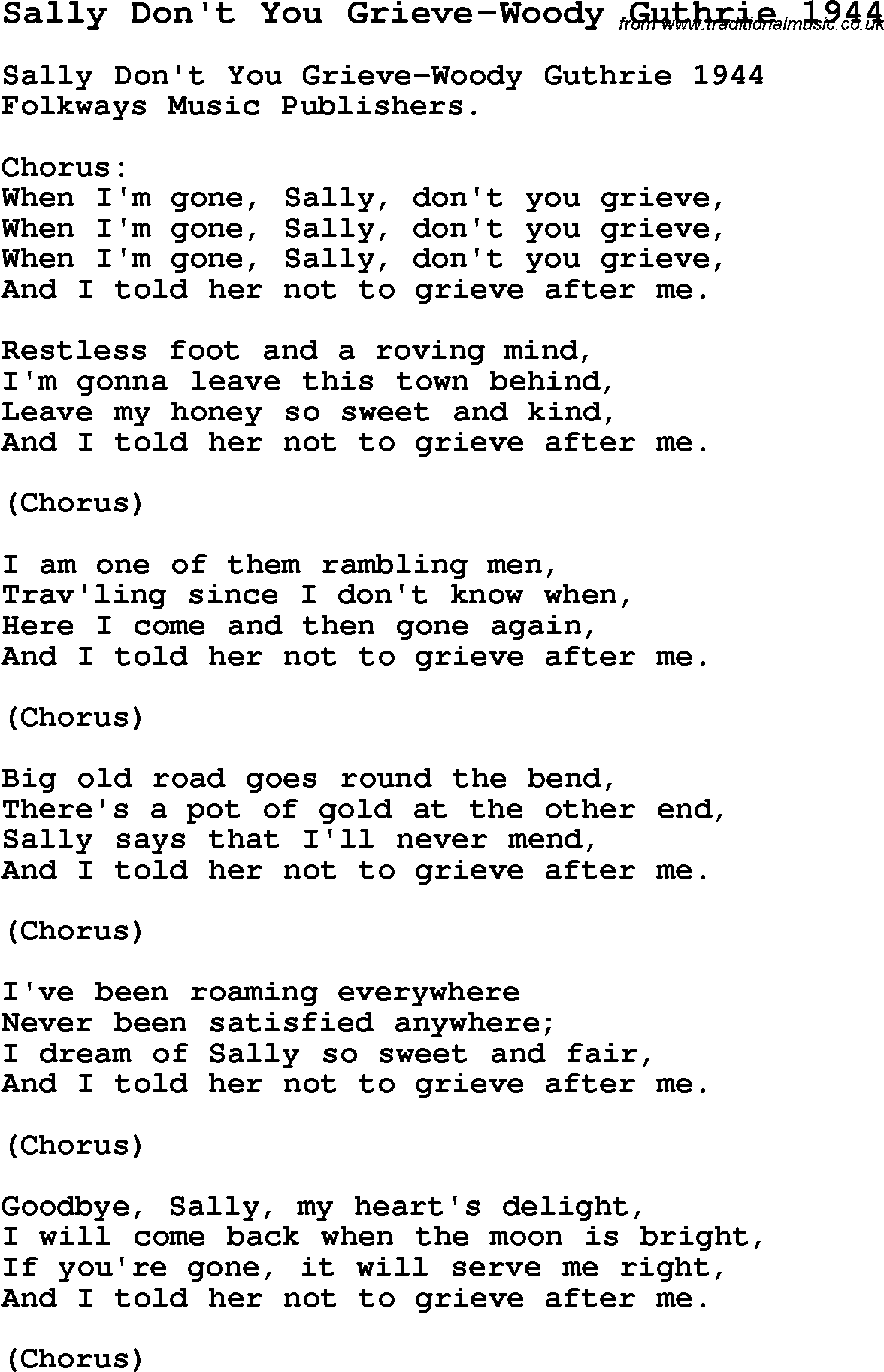 Skiffle Song Lyrics for Sally Don't You Grieve-Woody Guthrie 1944.