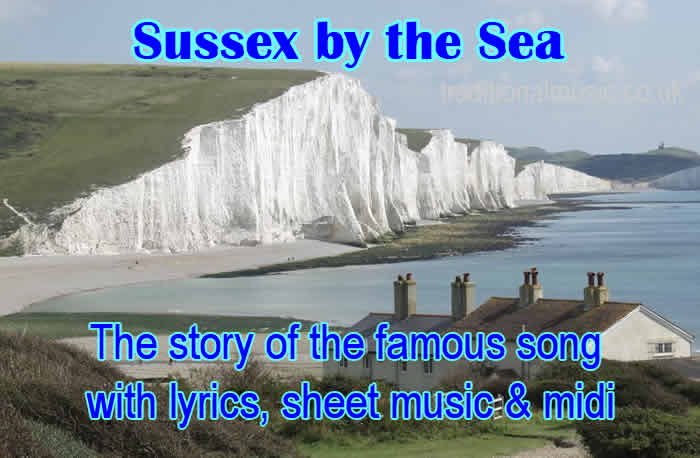 All about the famous song, Sussex By The Sea with sheet music