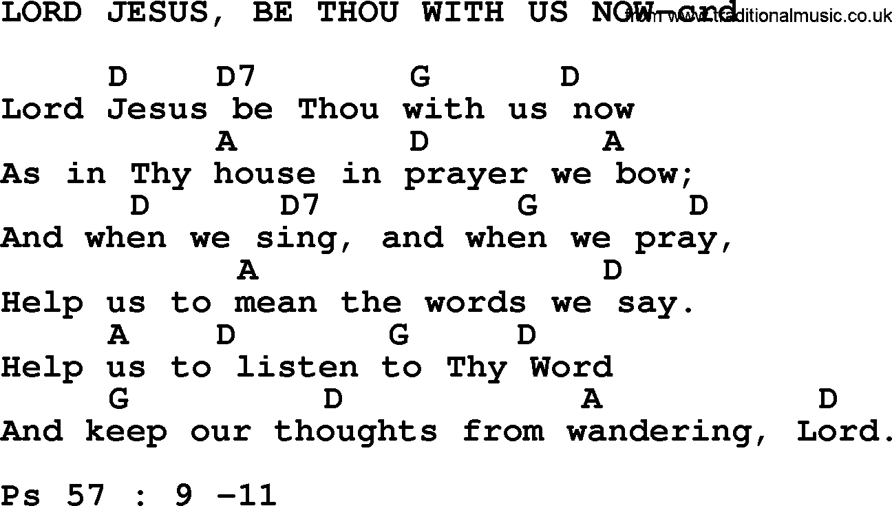 Top 500 Hymn: Lord Jesus, Be Thou With Us Now, lyrics and chords