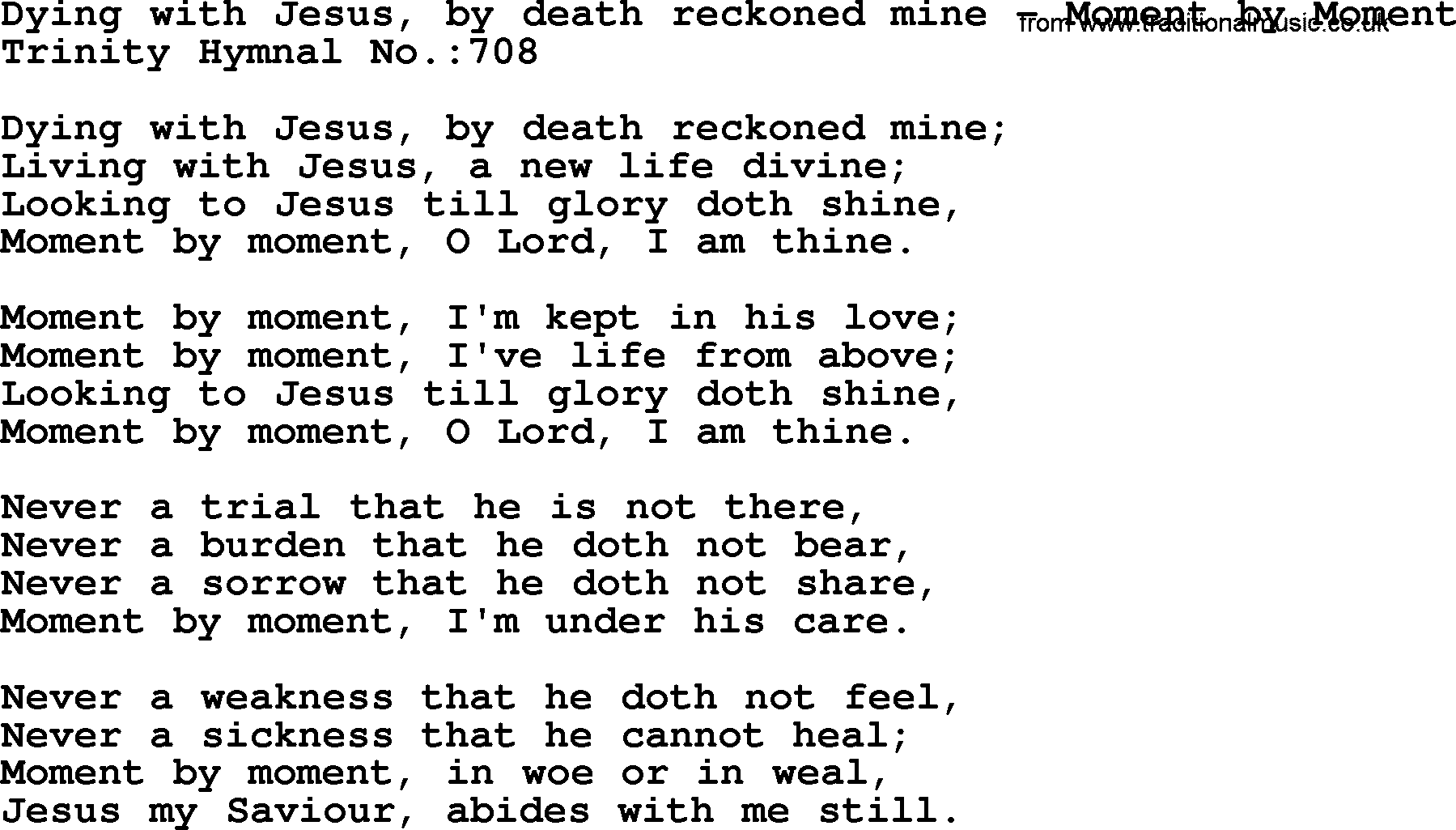 Trinity Hymnal Hymn: Dying With Jesus, By Death Reckoned Mine--Moment By Moment, lyrics with midi music