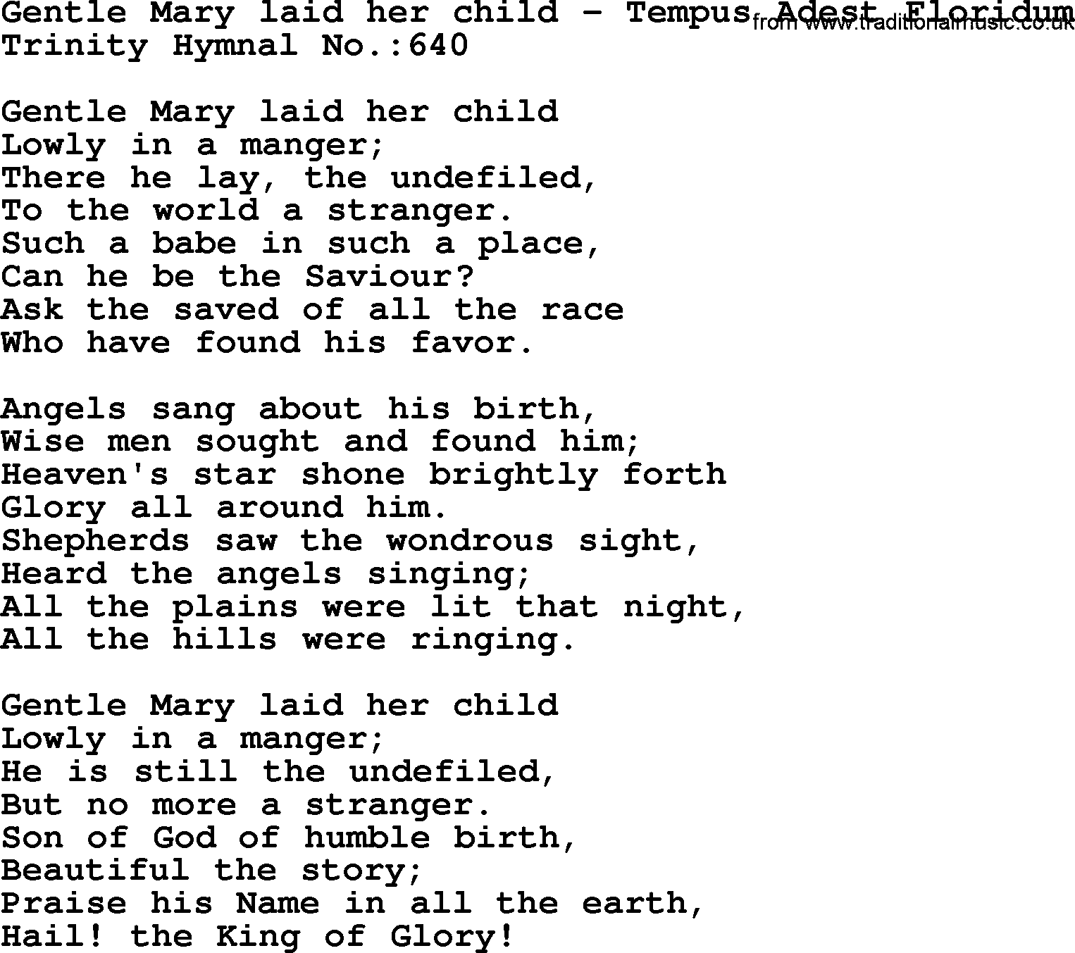 Trinity Hymnal Hymn: Gentle Mary Laid Her Child--Tempus Adest Floridum, lyrics with midi music