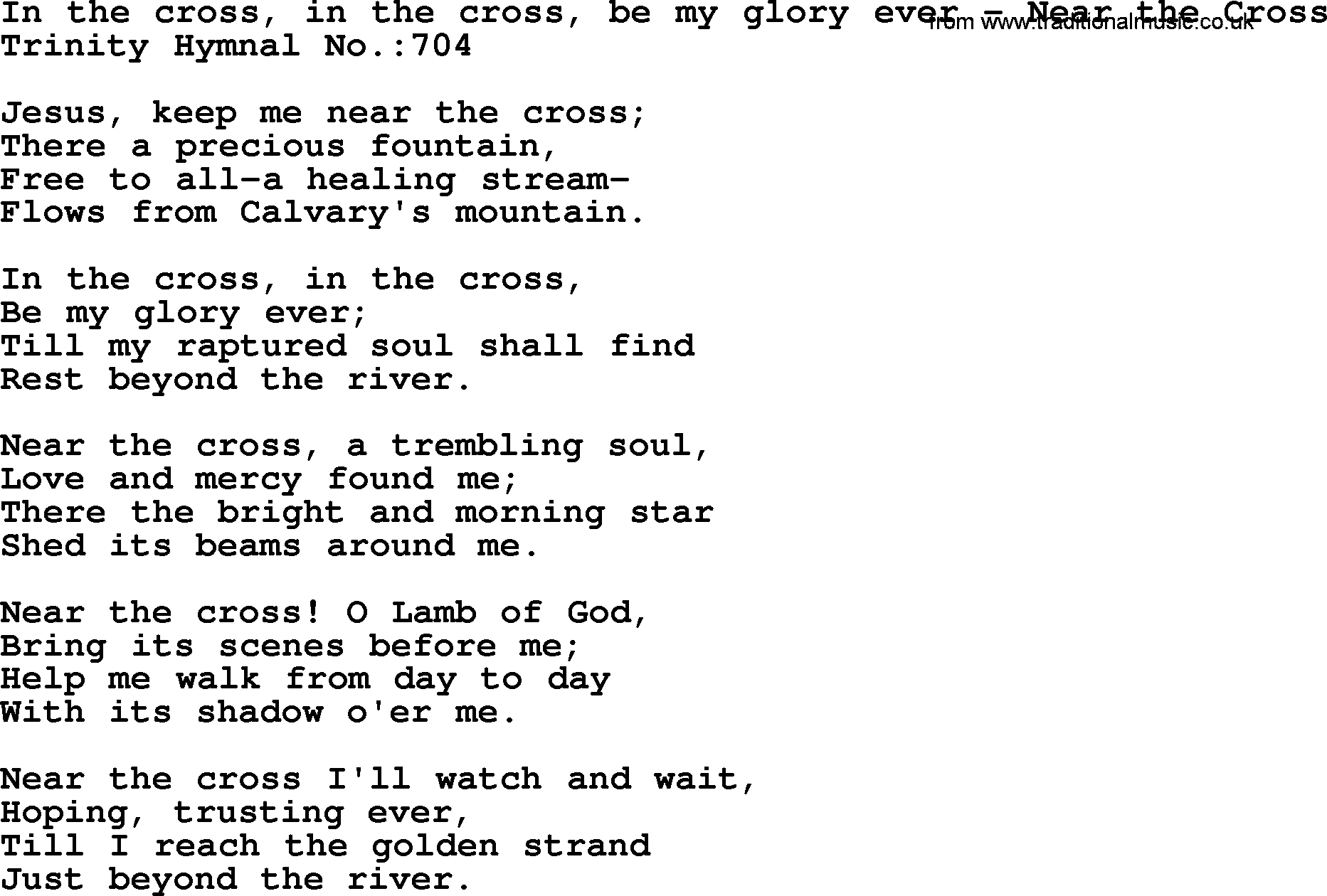 Trinity Hymnal Hymn: In The Cross, In The Cross, Be My Glory Ever--Near The Cross, lyrics with midi music