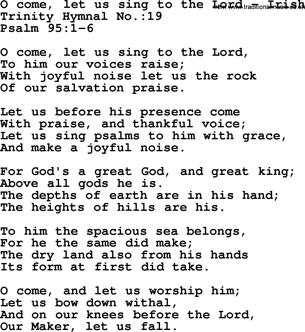 Trinity Hymnal Hymn: O Come, Let Us Sing To The Lord--Irish, lyrics with midi music
