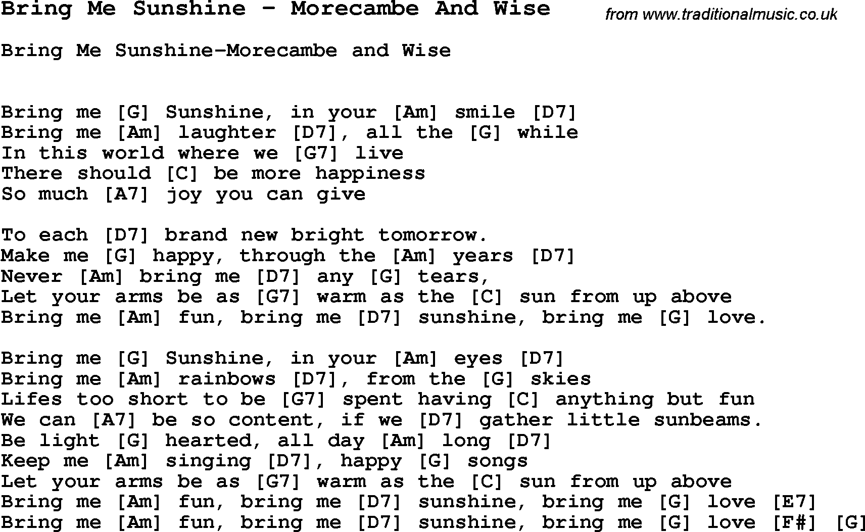 Song Bring Me Sunshine by Morecambe And Wise, with lyrics for vocal performance and accompaniment chords for Ukulele, Guitar Banjo etc.