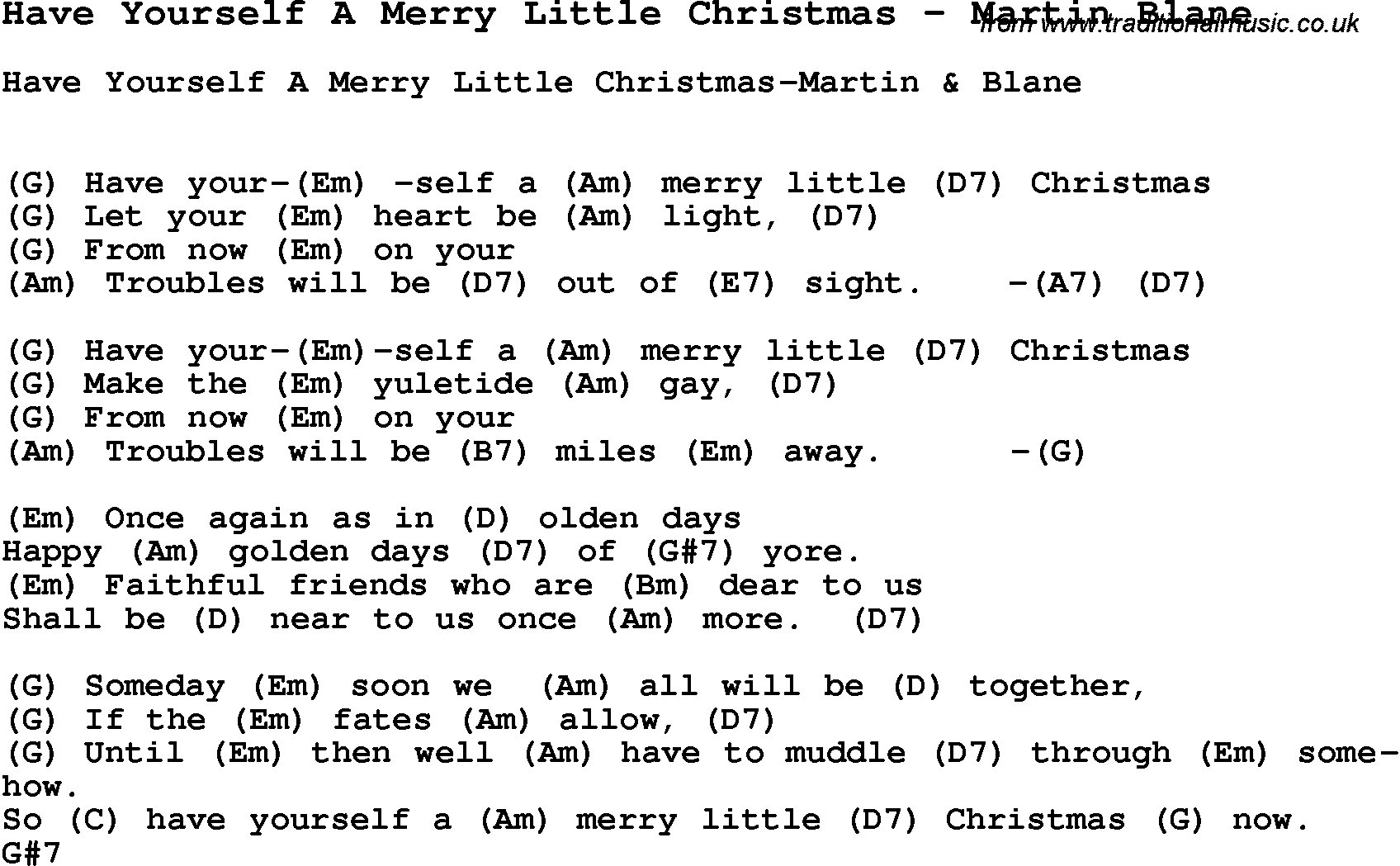 Song Have Yourself A Merry Little Christmas by Martin Blane, with lyrics for vocal performance and accompaniment chords for Ukulele, Guitar Banjo etc.