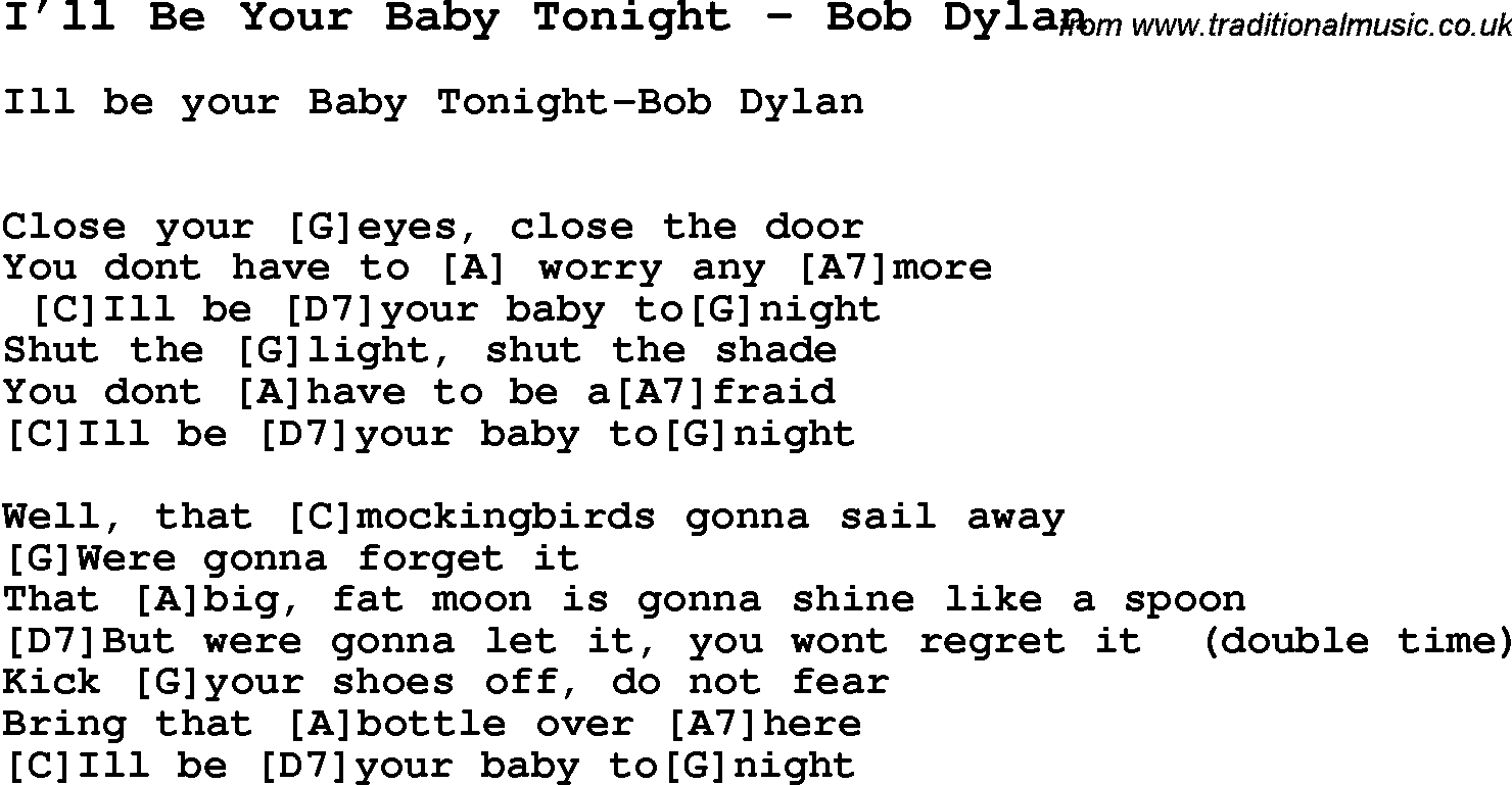 Song I’ll Be Your Baby Tonight by Bob Dylan, with lyrics for vocal performance and accompaniment chords for Ukulele, Guitar Banjo etc.