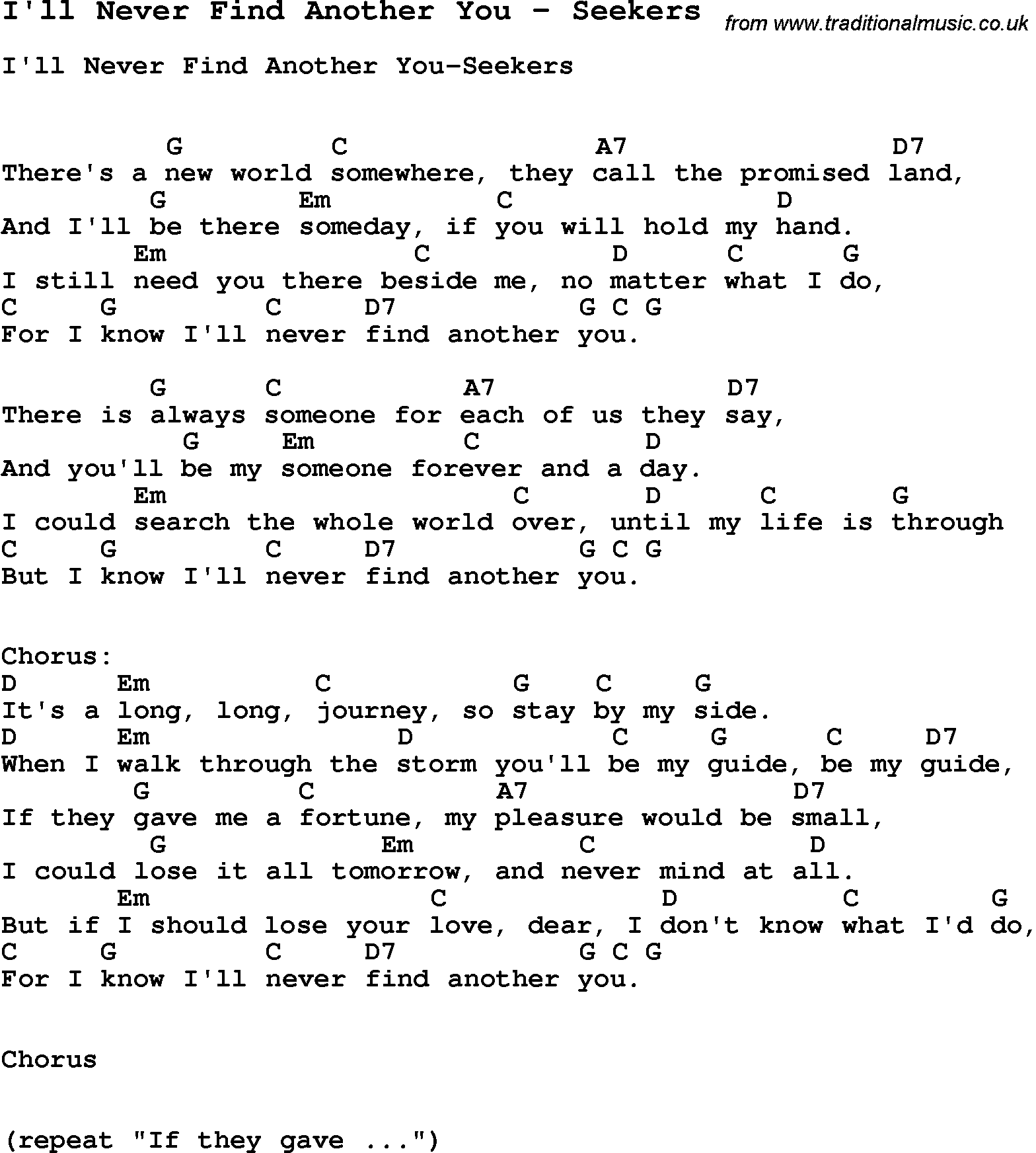 Song I'll Never Find Another You by Seekers, with lyrics for vocal performance and accompaniment chords for Ukulele, Guitar Banjo etc.