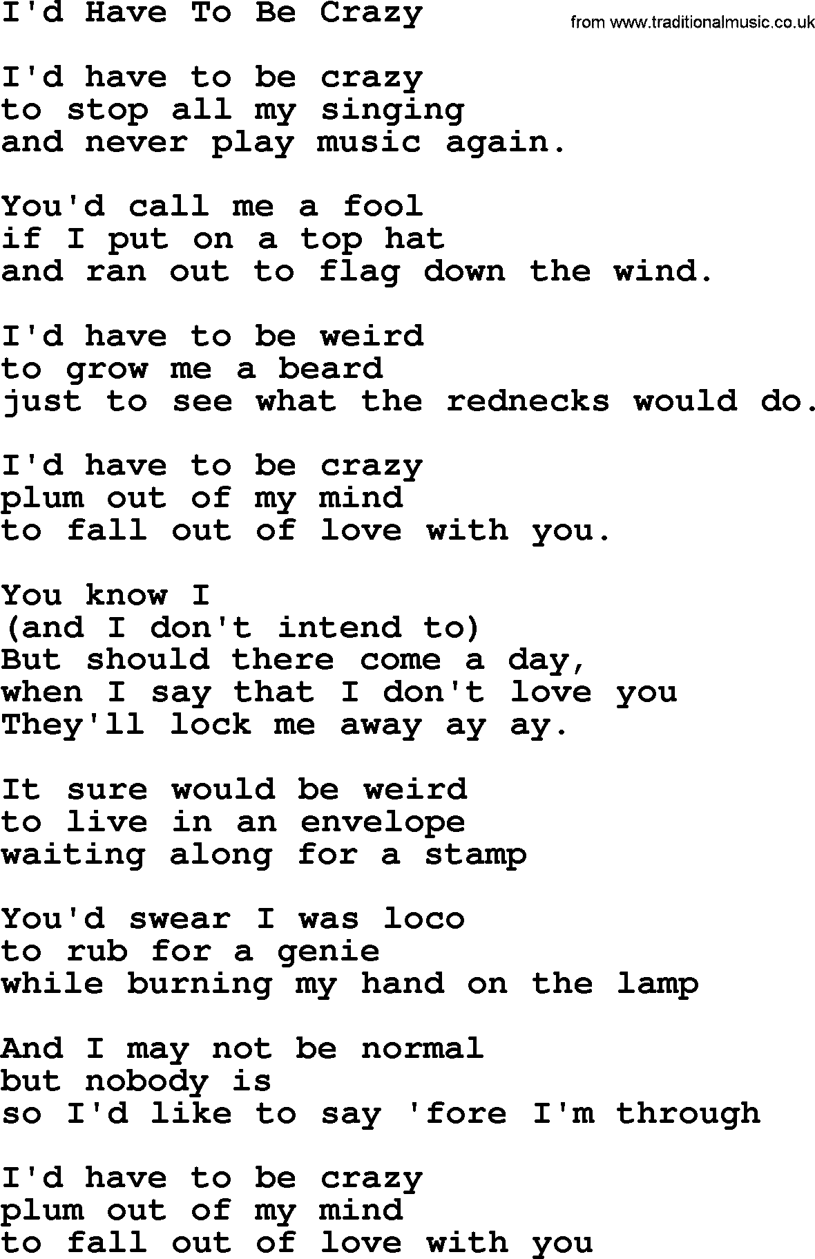 Willie Nelson song: I'd Have To Be Crazy lyrics
