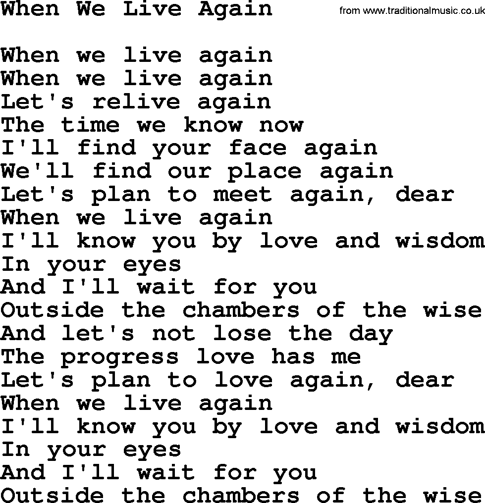 Willie Nelson song: When We Live Again lyrics