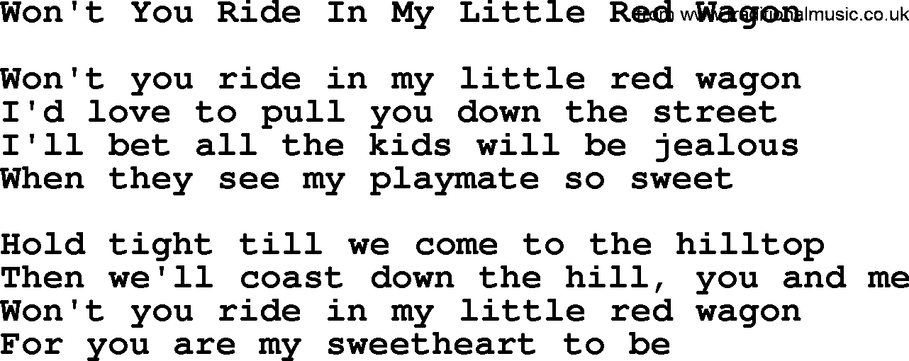 Willie Nelson song: Won't You Ride In My Little Red Wagon lyrics